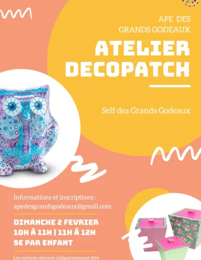 Affiche pour l'atelier Decopatch organisé par l'APE des Grands Godeaux (Association des Parents d'Elèves).