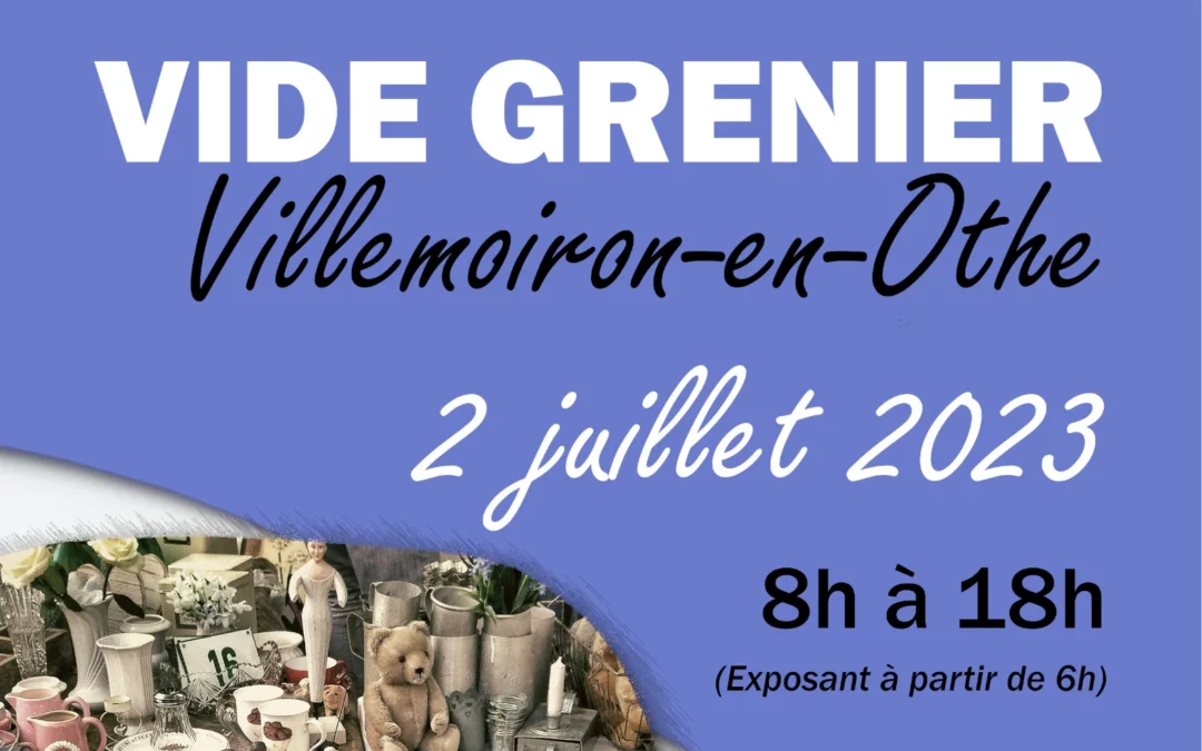 Vide Grenier 2023 – Villemoiron-en-Othe