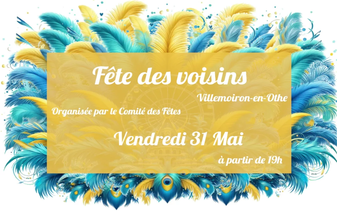 Fête des voisins 2024 – Villemoiron-en-Othe