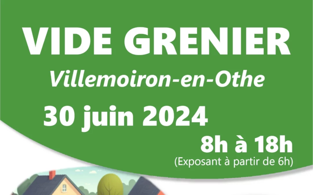 Vide Grenier 2024 – Villemoiron-en-Othe